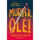 Murder Ole!