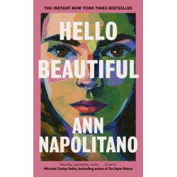Hello Beautiful: THE INSTANT NEW YORK TIMES BESTSELLER