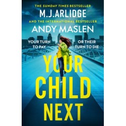 Your Child Next: A pulse-pounding and heart-wrenching thriller about every parent’s worst nightmare