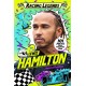 Racing Legends: Lewis Hamilton: 101 Facts about Formula One