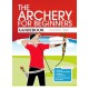 The Archery for Beginners Guidebook