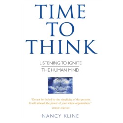 Time to Think: Listening to Ignite the Human Mind
