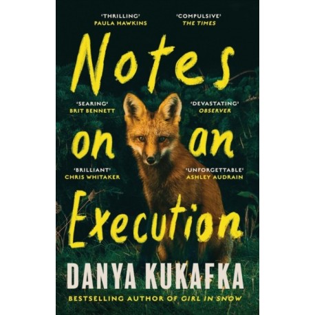 Notes on an Execution: The bestselling thriller that everyone is talking about