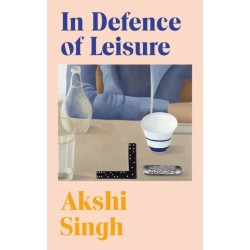 In Defence of Leisure: Experiments in Living with Marion Milner