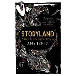 Storyland: A New Mythology of Britain