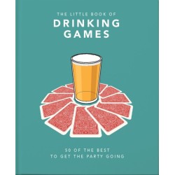 The Little Book of Drinking Games: 80 of the best to get the party going