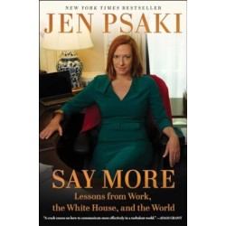 Say More: Communicating at Work, at Home, and in the World