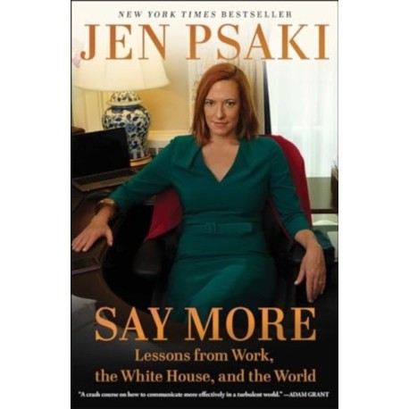 Say More: Communicating at Work, at Home, and in the World