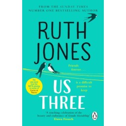 Us Three: The heart-warming and uplifting Sunday Times bestseller