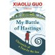 My Battle of Hastings: Chronicle of a Year by the Sea