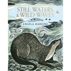 Still Waters & Wild Waves: from beloved illustrator and printmaker Angela Harding