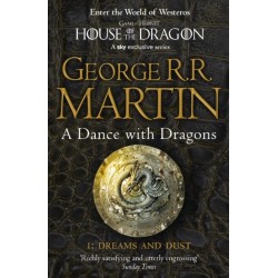 A Dance With Dragons: Part 1 Dreams and Dust