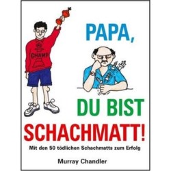 Papa Du Bist Schachmatt!