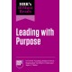 HBR's 10 Must Reads on Leading with Purpose