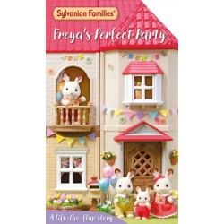 Sylvanian Families: Freya's Perfect Party: A Lift-the-Flap Story