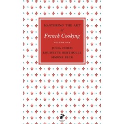 Mastering the Art of French Cooking, Vol.1