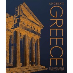 Ancient Greece: The Definitive Visual History