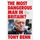 The Most Dangerous Man in Britain?: The Political Writing