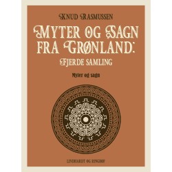 Myter og Sagn fra Grønland: Fjerde samling