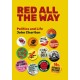 Red All The Way: Politics and Life