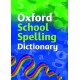 Oxford School Spelling Dictionary