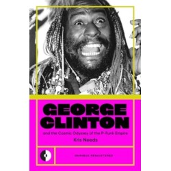 George Clinton & the Cosmic Odyssey of the P-Funk Empire