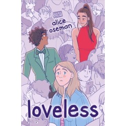 Loveless: Tiktok Made Me Buy it! the Teen Bestseller and Winner of the Ya Book Prize 2021, from the Creator of Netflix Series Heartstopper