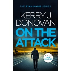 On the Attack: Book 4 in the Ryan Kaine series