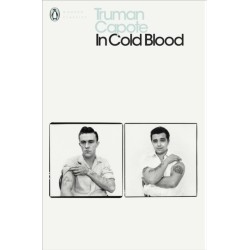 In Cold Blood: A True Account of a Multiple Murder and its Consequences