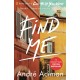 Find Me: A TOP TEN SUNDAY TIMES BESTSELLER