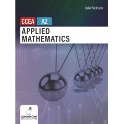 Applied Mathematics for CCEA A2 Level