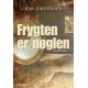 Frygten er nøglen