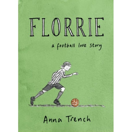 Florrie: A football love story