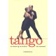 Tango: - en dans og en kultur