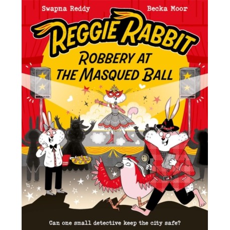 Reggie Rabbit: Robbery at the Masqued Ball