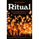 Ritual: How Seemingly Senseless Acts Make Life Worth Living