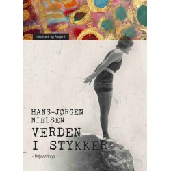 Verden i stykker. Rejseessays