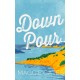 Downpour: A grumpy sunshine cowboy western romance set in a small town – your next wild romance read