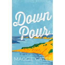 Downpour: A grumpy sunshine cowboy western romance set in a small town – your next wild romance read