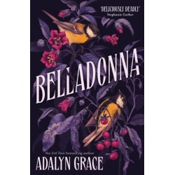 Belladonna: The addictive and mysterious gothic fantasy romance not to be missed