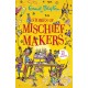 Stories of Mischief Makers: Over 25 stories