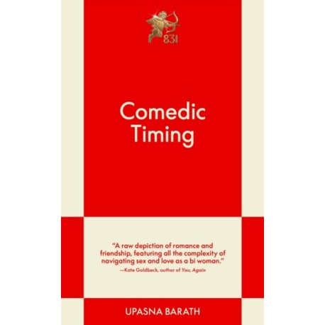 Comedic Timing: An 831 Stories Romance