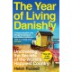 The Year of Living Danishly: Uncovering the Secrets of the World’s Happiest Country