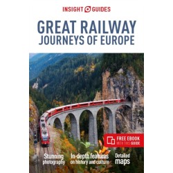 Insight Guides Great Railway Journeys of Europe: Travel Guide with eBook
