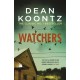 Watchers: A thriller of both heart-stopping terror and emotional power