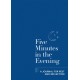 Five Minutes in the Evening: A Journal for Rest and Reflection