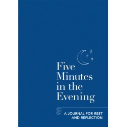 Five Minutes in the Evening: A Journal for Rest and Reflection