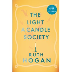 The Light a Candle Society: The most heartwarming, joyful, uplifting read for 2025