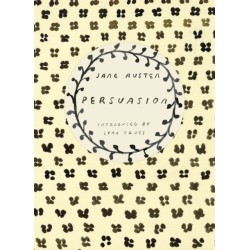 Persuasion (Vintage Classics Austen Series): NOW A MAJOR NETFLIX FILM