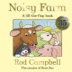 Noisy Farm: The lift-the-flap preschool classic – perfect for little hands.